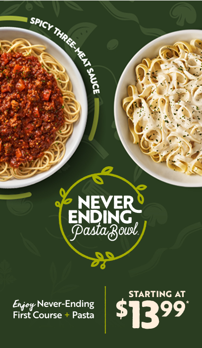 Never-ending Pasta Bowl at Olive Garden starting at $13.99 for a limited time only.
